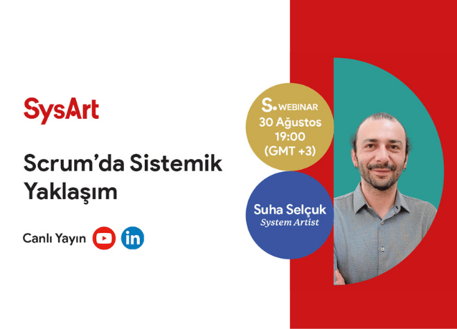 Webinar | Scrum’da Sistemik Yaklaşım